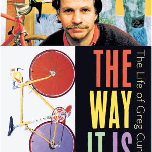 The Way It Is: “The Life of Greg Curnoe” by James King