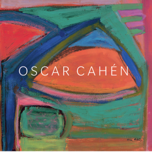 ‘Oscar Cahén’ edited by Rosemary Shipton and Marianne Gerlinger